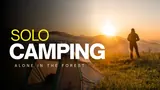 Solo Camping — Alone in the Forest thumbnail